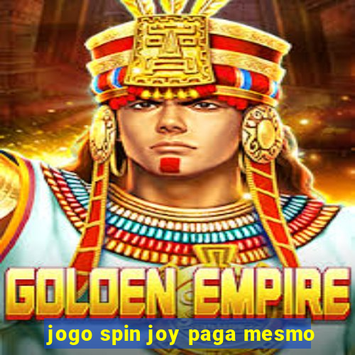 jogo spin joy paga mesmo